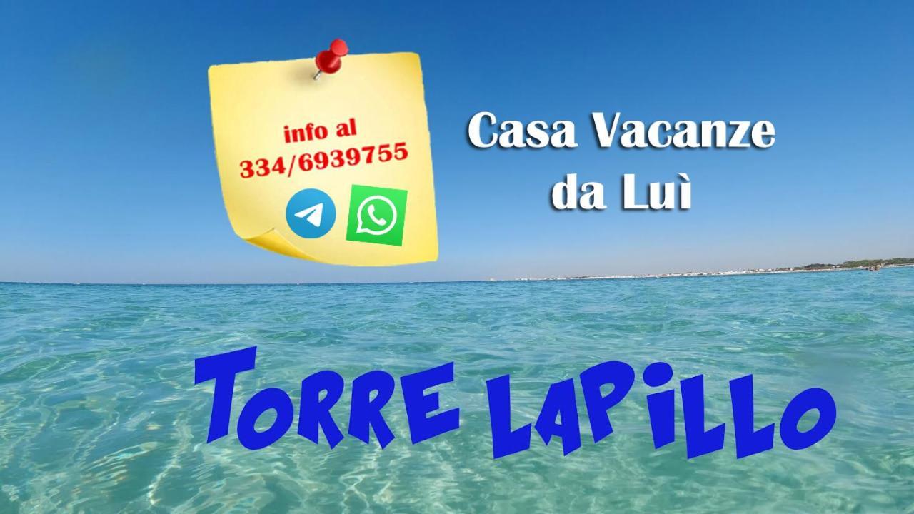 Casa Vacanze Da Lui' Torre Lapillo Exteriör bild